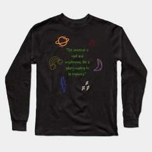 Galactic Quest: The Universe Exploration Long Sleeve T-Shirt